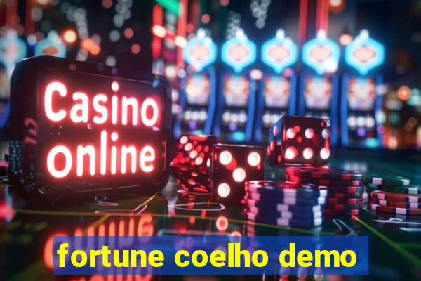 fortune coelho demo